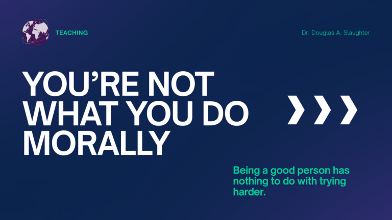 You’re Not What You Do Morally